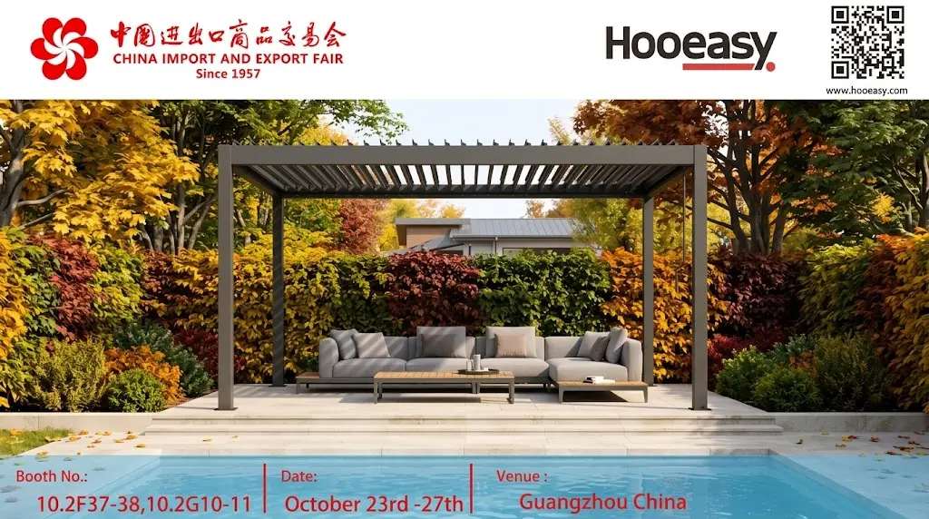Hooeasy at the 140th Canton Fair 2026: Meet Your Pergola Manufacturing Partner in China 1 Hooeasy pergola manufacturer at the 140th Canton Fair 2026 October 23–27 Booths 10.2F37 38 and 10.2G10 11